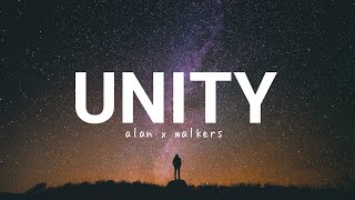 Alan x Walkers - Unity ( Lirik + Terjemahan )