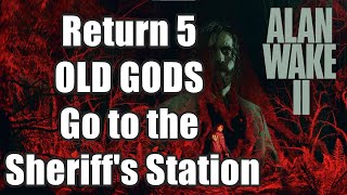 Alan Wake 2 Return 5 OLD GODS - Go to the Sheriff's Station Full Walkthrough