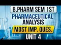 MOST IMPORTANT QUESTIONS 🤩 | Pharmaceutical Analysis UNIT-4 | B Pharm 1st sem