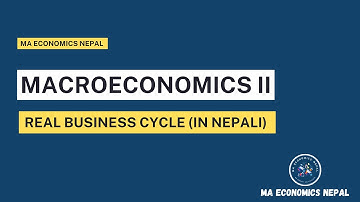 Real Business Cycle | Macroeconomics II | Sanjeev Nhemhafuki
