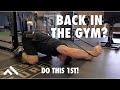 Avoid Injury! How to Prepare Your Body for Back to Gym Life