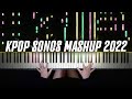 KPOP SONGS MASHUP 2022 | Piano Cover by Pianella Piano