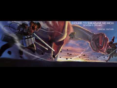 Shoukei-To-Shikabane-No-Michi--ATTACK-ON-TITAN-OPENING-5(Orche