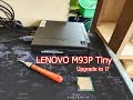 Lenovo M93P Tiny CPU Upgrade to i7