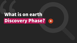 Discovery Phase