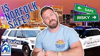 Is Norfolk Virginia a Safe Place live?  Living in Norfolk