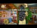 [29] My Simple Hair Care Routine | Ghibli Aesthetic 🌿