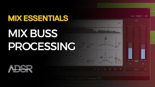 Mix Buss Processing