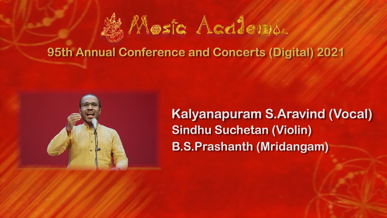 KALYANAPURAM ARAVIND at THE MUSIC ACADEMY MADRAS 2021