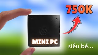 Tôi Mua Pc Gaming Siêu Nhỏ Chỉ Với 750K...