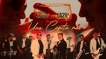AMERIKAN SOUND & LA29 - UNA COPITA MAS (VIDEO OFICIAL)