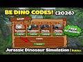 Be Dino Codes [Jurassic Dinosaur Simulation] (2026) | Roblox