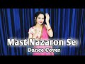 Mast nazron se dance  jubin nautiyal  nikita dutta   dance cover by paromita sarkar