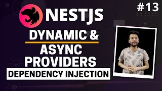 NestJS #13 - Dependency Injection | Factory Providers | Dynamic & Async Providers | (Hindi)