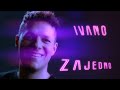 Ivano  zajedno official 4k