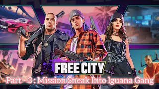 Garena Free City Android Gameplay || Part - 3 : Mission Sneak Into lguana Gang screenshot 4
