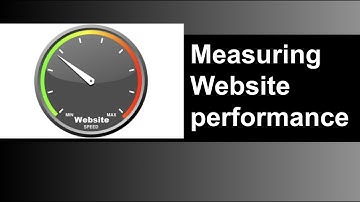 Measuring Website performance