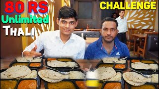 80 Rs/- Unlimited Food Thali Challenge | Indian Unlimited Food Thali | Unlimited Street Food Thali