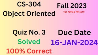 Details CS-304 Quiz 3 Solution Fall 2023 | 100% CORRECT | #cs304 |16-JAN-2024| CS-304 Quiz 3 |Live Attempt Guide