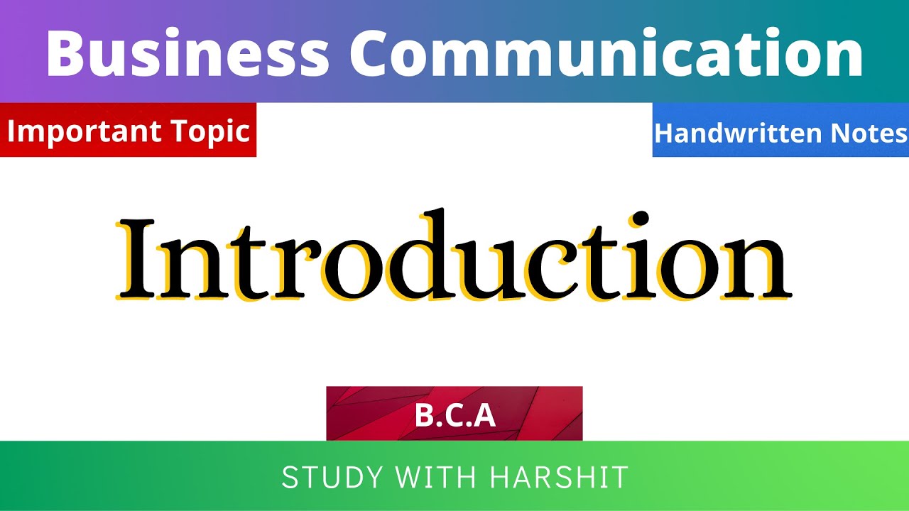 Introduction Handwritten Notes Business Communication BCA Introduction handwritten notes business communication bca