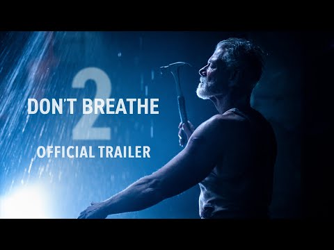 Don't Breathe 2 - Official Trailer - At Cinemas August 13