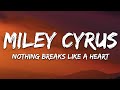 Capture de la vidéo Mark Ronson - Nothing Breaks Like A Heart (Lyrics) Ft. Miley Cyrus