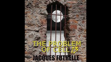 Problem of Cell 13 - Jacques Futrelle