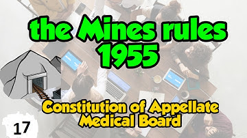 THE MINES RULES 1955 || CHAPTER -4A