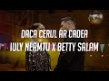 Iuly Neamtu x Betty Salam - Dacă cerul ar cădea | Manele cu Versuri