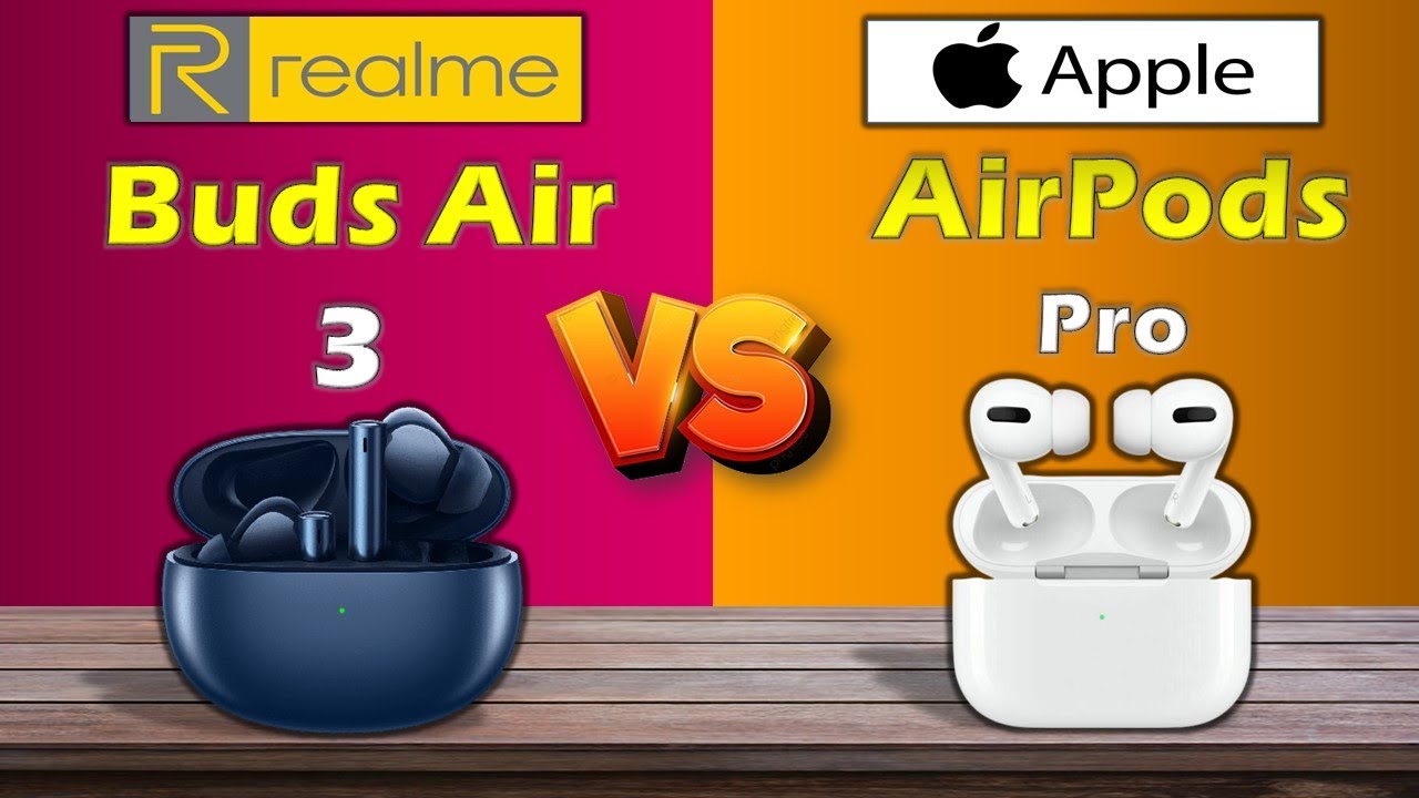 REALME BUDS AIR 3 VS APPLE AIRPODS PRO COMPARISON ! - YouTube