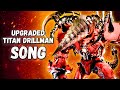 UPGRADED TITAN DRILLMAN SONG Official Video Skibidi Toilet Multiverse 