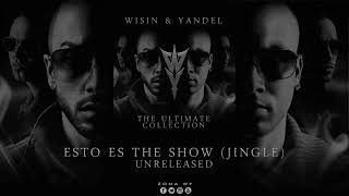 Franco "El Gorila", O´Neill, Wisin - Esto Es The Show (Jingle)