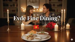 Sevgililer Günü Özel: Vietnam Mutfağıyla Full Course Romantik Akşam Yemeği Sürprizi