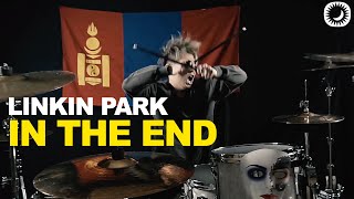 Linkin Park - In The End N.Bembee Drum Cover Mongolian