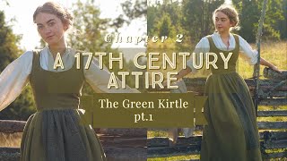 Sewing a 17th Century Kirtle || The first part || The 17th Century Attire Series. Pt 2.