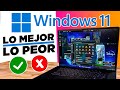 ¿¿MERECE la PENA WINDOWS 11?? ¡¡REVIEW A FONDO!!