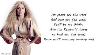 Lady Gaga - G.U.Y Lyrics