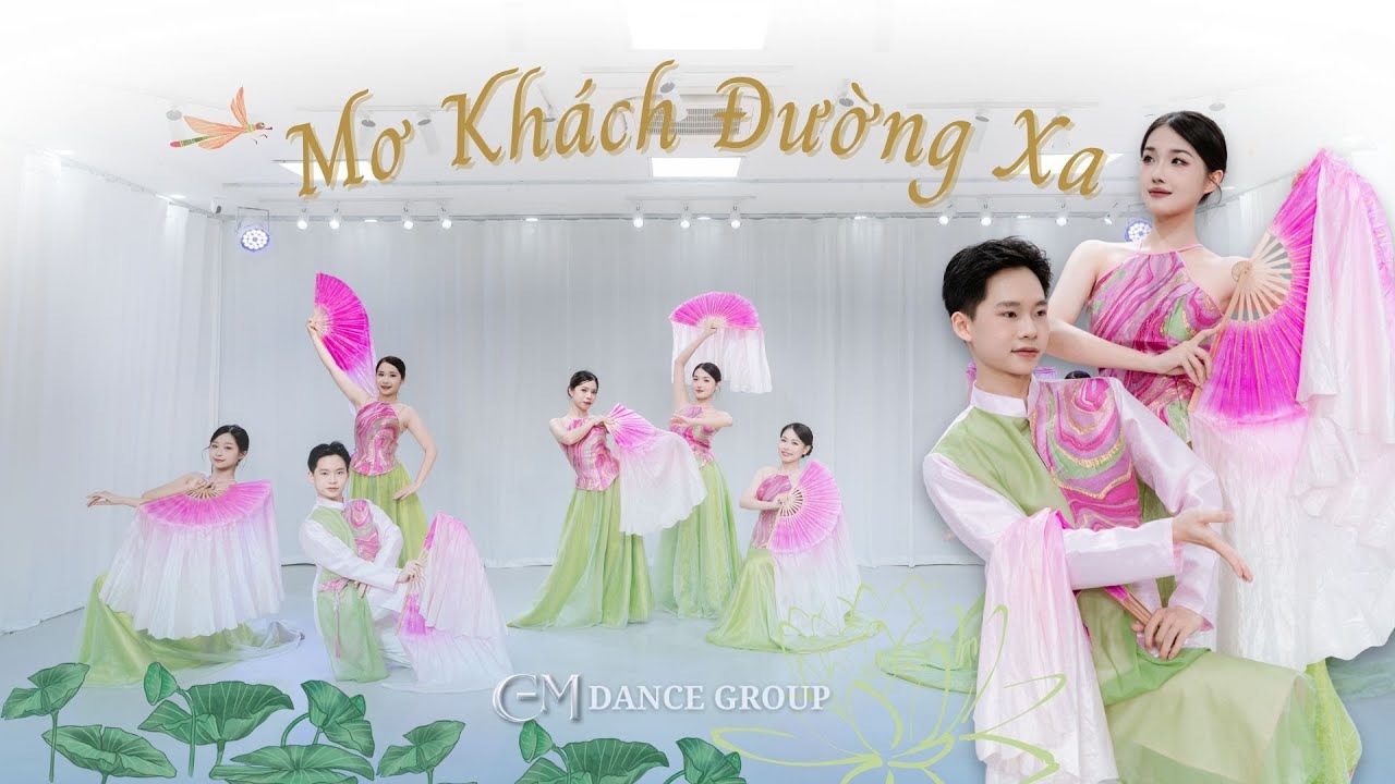 Múa MƠ KHÁCH ĐƯỜNG XA | Vũ đoàn CEM