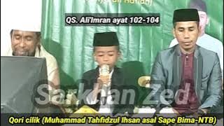 Suara Merdu Muhammad Tahfidzul Ihsan Qori cilik Asal Bima-NTB