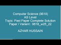 A Level Computer Science 9618 | Oct/Nov 2025 Variant 22 | Complete Past Paper Solution