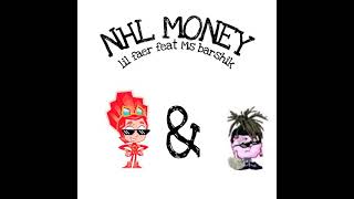 Nhl Money -Lil Faerfeat Ms Barashik