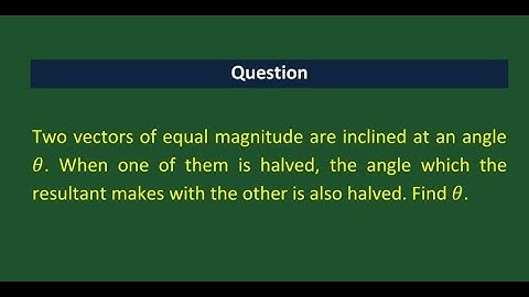 Class 11th | JEE  | Vectors