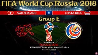Switzerland vs Costa Rica - Group E | FIFA World Cup Russia 2018 | #SUICRC screenshot 4