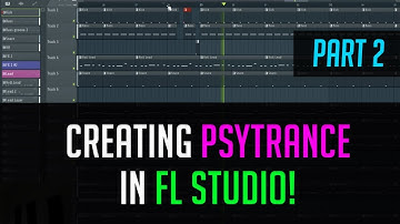Creating a Psytrance Track in FL Studio - Part 2 Livestream!