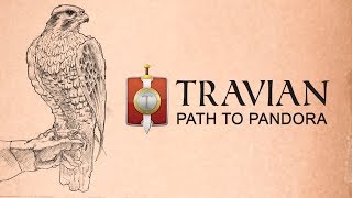 Travian: Path to Pandora ~ Trailer