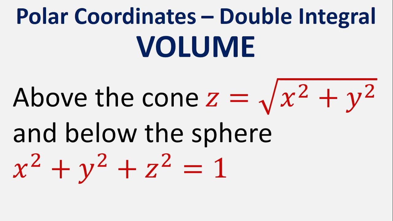 Polar Coordinates To Find Volume Above The Cone Z sqrt x 2 y 2 And polar-coordinates-to-find-volume-above-the-cone-z-sqrt-x-2-y-2-and