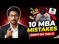 10 Biggest Mistakes Students Make Before MBA 😱 | Don’t Waste ₹25 Lakh & 2 Years!