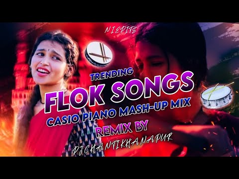 TRENDING FOLK SONGS CASIO PIANO MASH-UP MIX REMIX BY DJ CHANTI KHANAPUR ...