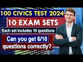 10 Exam Sets for 100 Civics Questions for US Citizenship Interview &amp; test 2024 (Civics Test)