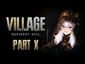 MOIST [Resident Evil Village Part 10]